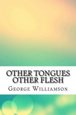 Cover of Other Tongues Other Flesh