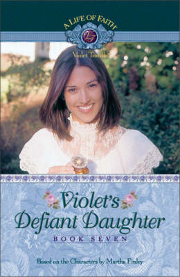 Cover of Violet's Defiant Daughter