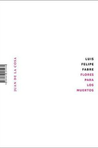 Cover of Flores Para Los Muertos