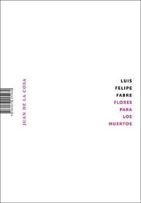 Cover of Flores Para Los Muertos