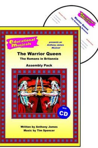 Cover of The Warrior Queen  - The Romans in Britannia (Assembly Pack)
