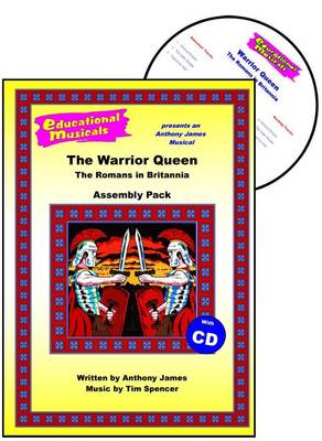 Book cover for The Warrior Queen  - The Romans in Britannia (Assembly Pack)