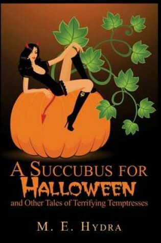 Cover of A Succubus for Halloween