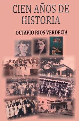 Cover of Cien anos de historia