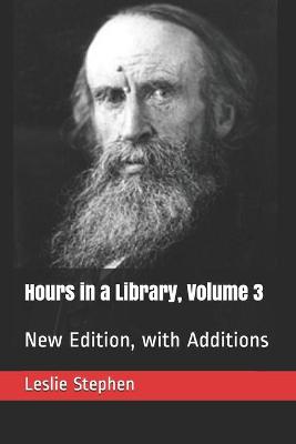 Book cover for Hours in a Library, Volume 3