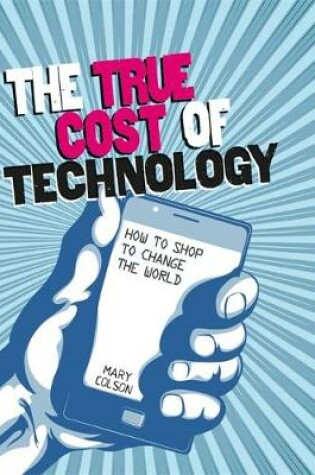Cover of The True Cost of Technology
