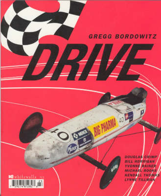 Book cover for Gregg Bordowitz: Drive