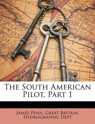 Book cover for The South American Pilot, Part 1