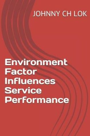 Cover of Environment Factor Influences Service Performance