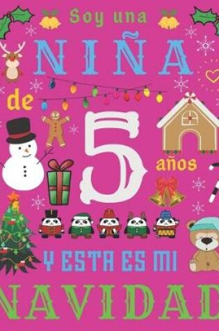 Cover of Soy una nina de 5 anos y esta es mi Navidad
