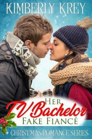 Cover of Her TV Bachelor Fake Fiancé
