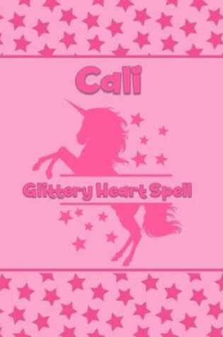 Cover of Cali Glittery Heart Spell