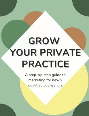 Book cover for Grow Your Private Practice