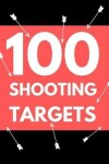 Book cover for 100 Shooting Targets