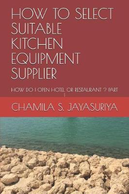 Book cover for How to Select Suitable Kitchen Equipment Supplier