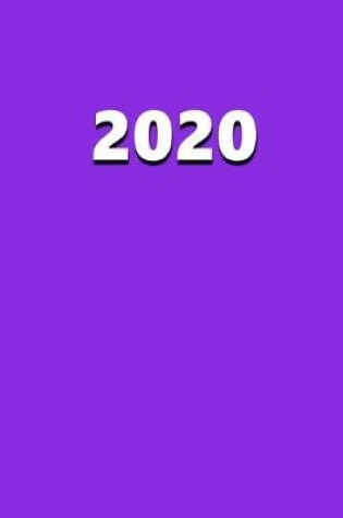 Cover of 2020 Daily Planner 2020 Violet Color 384 Pages