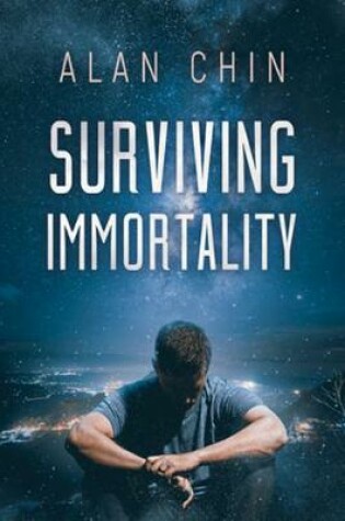 Cover of Surviving Immortality