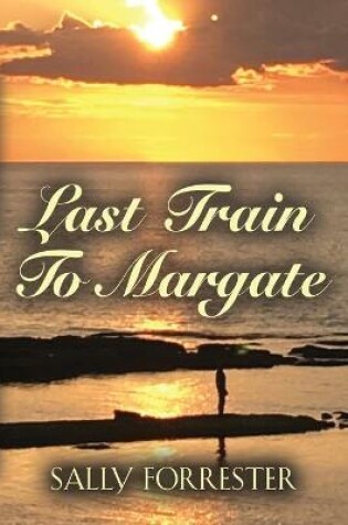 Cover of Last Train to Margate