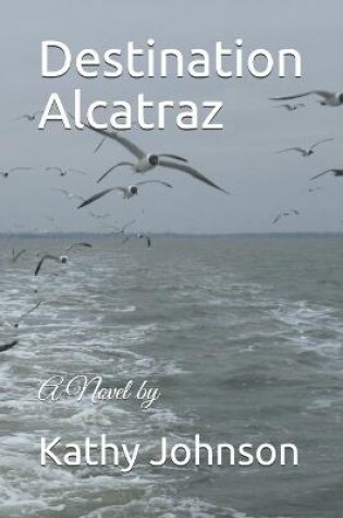 Cover of Destination Alcatraz