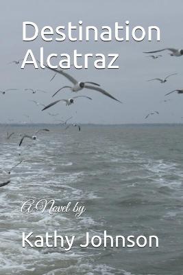 Book cover for Destination Alcatraz