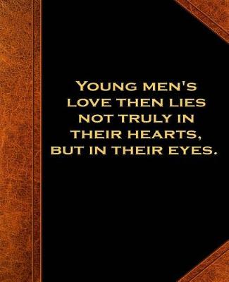 Cover of Shakespeare Quote Young Love Hearts Eyes School Composition Book 130 Pages