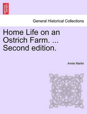 Book cover for Home Life on an Ostrich Farm. ... Second Edition.