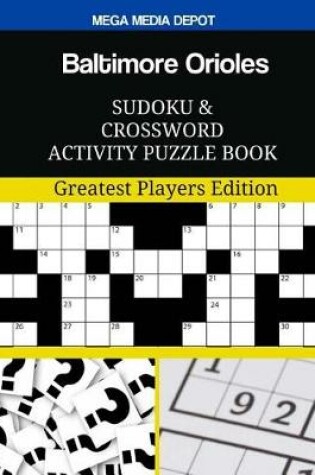 Cover of Baltimore Orioles Sudoku and Crossword Activity Puzzle Book