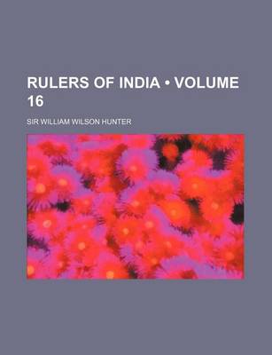 Book cover for Rulers of India (Volume 16 )