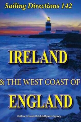 Cover of Sailing Directions 142 Ireland and the West Coast of England