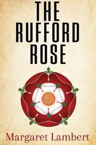 Cover of The Rufford Rose