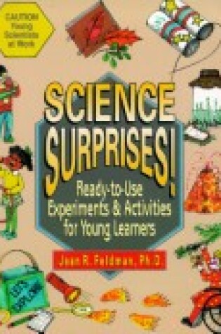 Cover of Science Surprises! Ready-to-Use Experiments and Activities for Young Learners