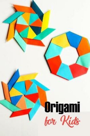 Cover of Origami for Kids