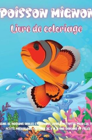 Cover of Livre de coloriage de poisson mignon