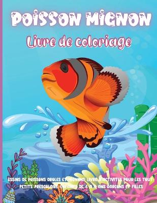 Book cover for Livre de coloriage de poisson mignon