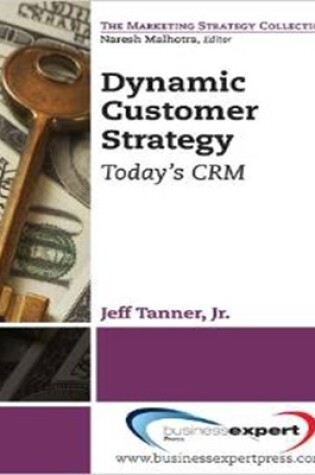 Cover of Dynamic Customer Strategy