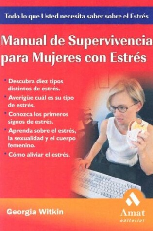 Cover of Manual de Supervivencia Para Mujeres Con Estres