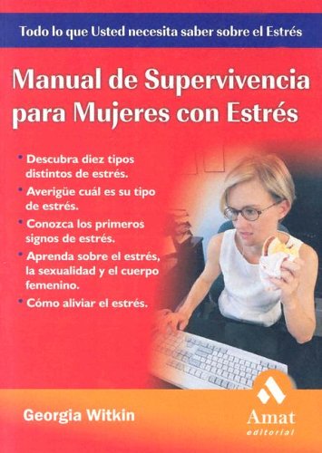 Book cover for Manual de Supervivencia Para Mujeres Con Estres