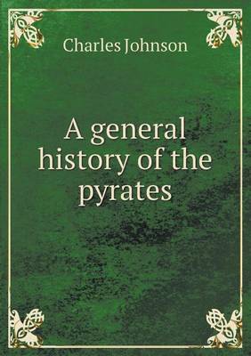 Book cover for A general history of the pyrates