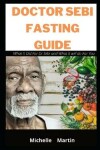 Book cover for Doctor Sebi Fasting Guide