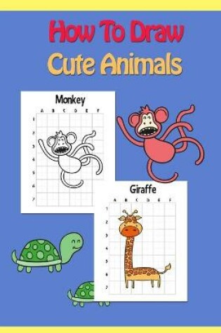 Cover of How to draw Cute Animals