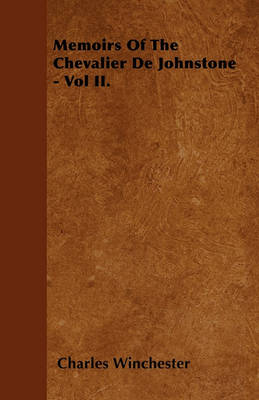 Book cover for Memoirs Of The Chevalier De Johnstone - Vol II.