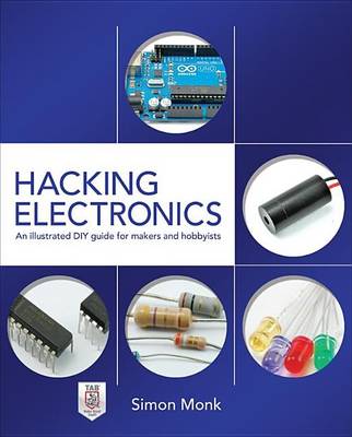 Book cover for Hacking Electronics: An Illustrated DIY Guide for Makers and Hobbyists: An Illustrated DIY Guide for Makers and Hobbyists