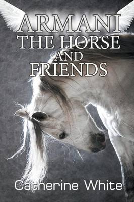 Book cover for Armani the Horse and Friends