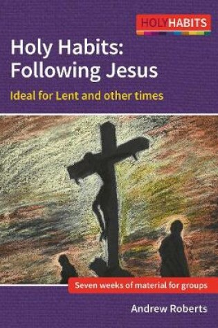 Cover of Holy Habits: Following Jesus