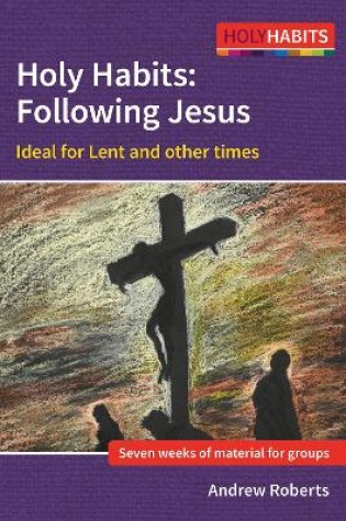 Cover of Holy Habits: Following Jesus