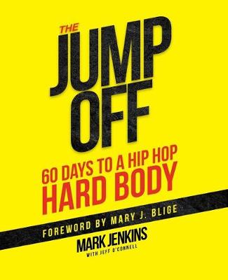 Book cover for Jump Off; 60 Days To A (Hip Hop) Hard Body