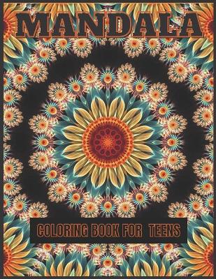 Book cover for Mandala Coloring Book For Teens