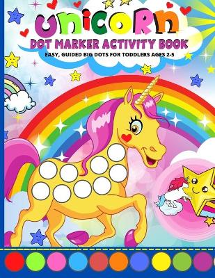 Book cover for Unicorn Dot Markers Activity Book