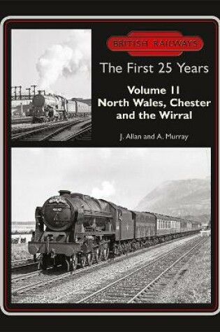 Cover of British Railways The First 25 Years Vol 11