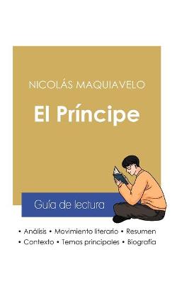 Book cover for Guia de lectura El Principe de Nicolas Maquiavelo (analisis literario de referencia y resumen completo)